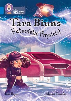 Tara Binns: Futuristic Physicist - Rajan, Lisa