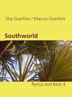 Southworld Pyrrus and Kerk 4 (eBook, ePUB)