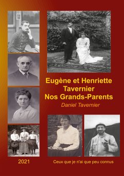 Eugène et Henriette Tavernier nos Grands-Parents (eBook, ePUB)