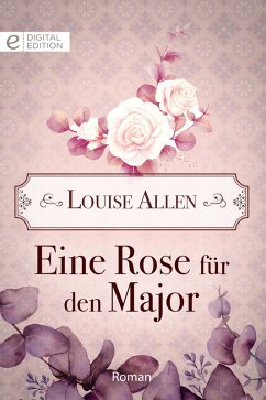 Eine Rose für den Major (eBook, ePUB) - Allen, Louise