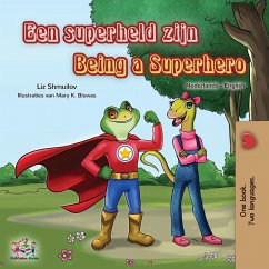 Being a Superhero (Dutch English Bilingual Book for Kids) - Books, Kidkiddos; Shmuilov, Liz