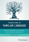 Foundations of Familiar Language