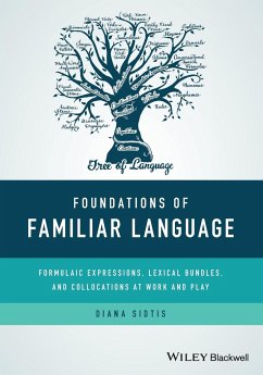 Foundations of Familiar Language - Sidtis, Diana (New York University)