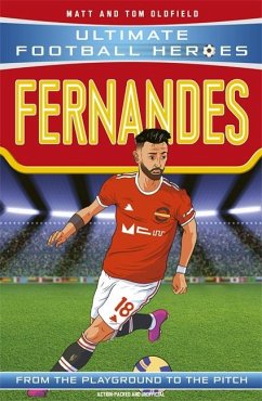 Bruno Fernandes (Ultimate Football Heroes - the No. 1 football series) - Oldfield, Matt & Tom