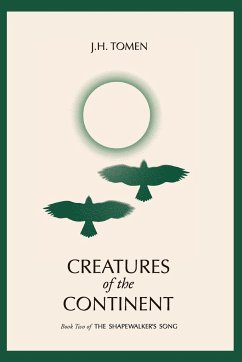 Creatures of the Continent - Tomen, Jh