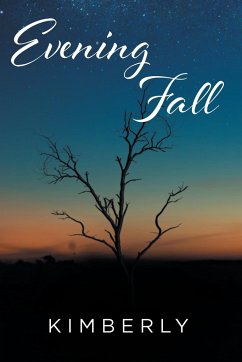 Evening Fall - Kimberly