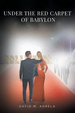 Under the Red Carpet of Babylon - Agrela, David M.