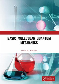 Basic Molecular Quantum Mechanics - Adelman, Steven A