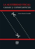 La austeridad fiscal: causas y consecuencias (eBook, ePUB) La austeridad fiscal: causas y consecuencias (eBook, ePUB)
