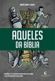 Aqueles da Bíblia (eBook, ePUB)