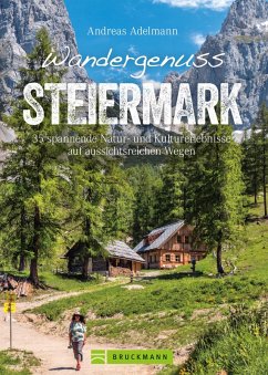 Wandergenuss Steiermark (eBook, ePUB) - Adelmann, Andreas
