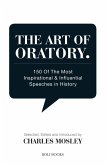 The Art of Oratory (eBook, ePUB)
