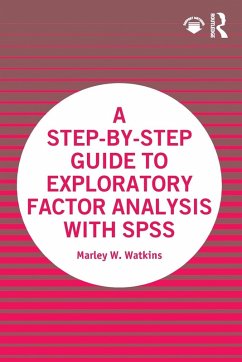 A Step-by-Step Guide to Exploratory Factor Analysis with SPSS - Watkins, Marley W