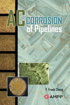 AC Corrosion of Piplelines - Cheng, Y Frank