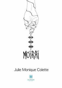 Moïraï - Colette, Julie Monique