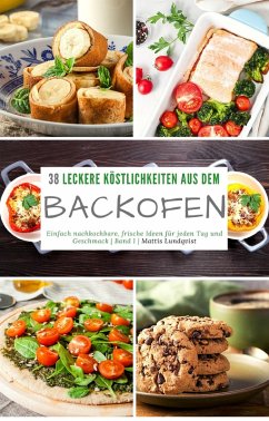Cover 38 leckere Köstlichkeiten aus dem Backofen (eBook, ePUB)