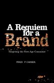 A Requiem for a Brand (eBook, ePUB) A Requiem for a Brand (eBook, ePUB)