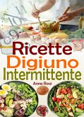 Ricette Digiuno Intermittente (eBook, ePUB)