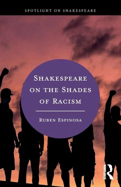 Shakespeare on the Shades of Racism - Espinosa, Ruben