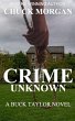 Crime Unknown, A Buck Taylor Novel... - Bild 1