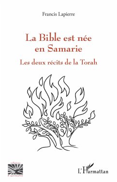 La Bible est née en Samarie - Lapierre, Francis