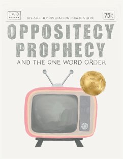 Oppositecy Prophecy - Brown, Jillian A