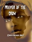 Prayer Of The Crow (eBook, ePUB)