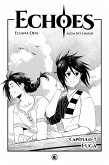 Echoes - Capítulo 07 (eBook, ePUB)