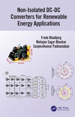 Non-Isolated DC-DC Converters for Renewable Energy Applications (eBook, PDF) - Blaabjerg, Frede; Bhaskar, Mahajan Sagar; Padmanaban, Sanjeevikumar