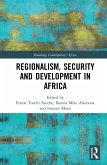 Regionalism, Security and Development in Africa (eBook, ePUB)