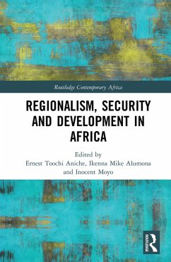 Regionalism, Security and Development in Africa (eBook, ePUB)