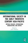 International Society in the Early Twentieth Century Asia-Pacific (eBook, ePUB)