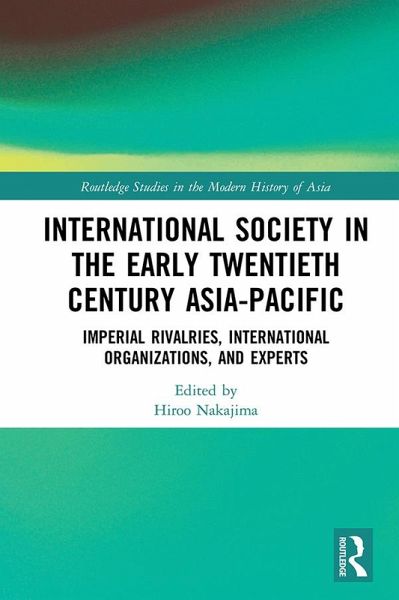 International Society in the Early Twentieth Century Asia-Pacific (eBook, ePUB)