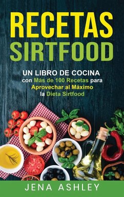 Recetas Sirtfood - Ashley, Jena