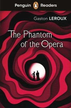 Penguin Readers Level 1: The Phantom of the Opera (ELT Graded Reader) - Leroux, Gaston