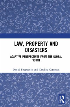 Law, Property and Disasters - Fitzpatrick, Daniel; Compton, Caroline