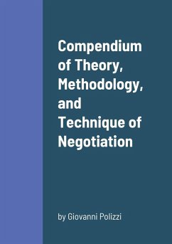 Compendium of Theory, Methodology, and Technique of Negotiation - Polizzi, Giovanni