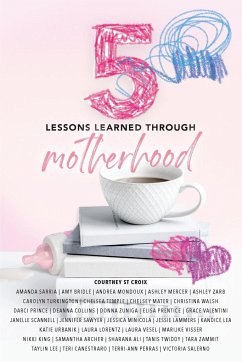 5 Lessons Learned Through Motherhood - St Croix, Courtney