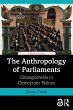The Anthropology of Parliaments - Bild 1