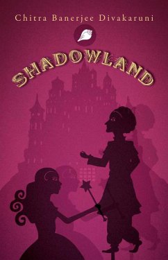 Shadowland (eBook, ePUB) - Divakaruni, Chitra Banerjee