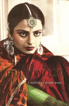 Bollywood: A History (eBook, ePUB) - Bose, Mihir