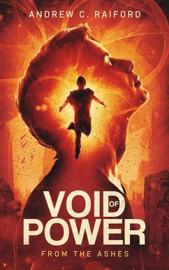 Void of Power: From the Ashes (eBook, ePUB) - Raiford, Andrew C