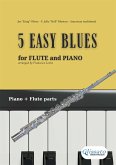 5 Easy Blues - Flute & Piano (complete parts) (fixed-layout eBook, ePUB)
