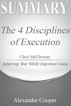 Summary of The 4 Disciplines of Execution (eBook, ePUB) - Cooper, Alexander