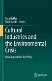 Cultural Industries and the Environmental Crisis (eBook, PDF)