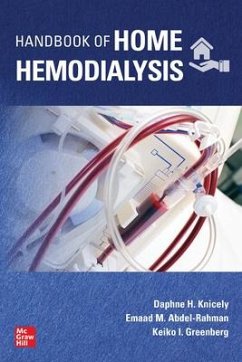 Handbook of Home Hemodialysis - Knicely, Daphne H.; Abdel-Rahman, Emaad M.; Greenberg, Keiko I.