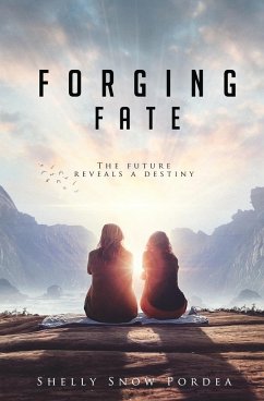 Forging Fate - Snow Pordea, Shelly