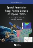 Spatial Analysis for Radar Remote Sensing of Tropical Forests (eBook, PDF)