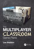 The Multiplayer Classroom (eBook, ePUB)