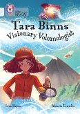 Rajan, L: Tara Binns: Visionary Volcanologist